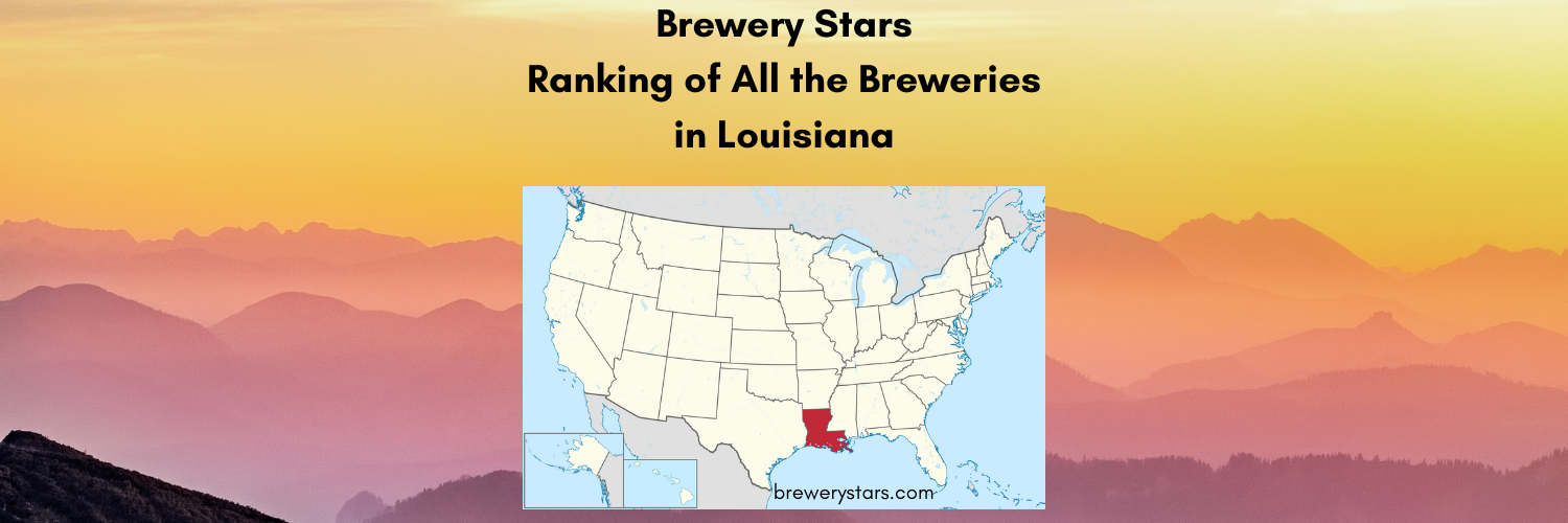 Louisiana Brewery Rankings