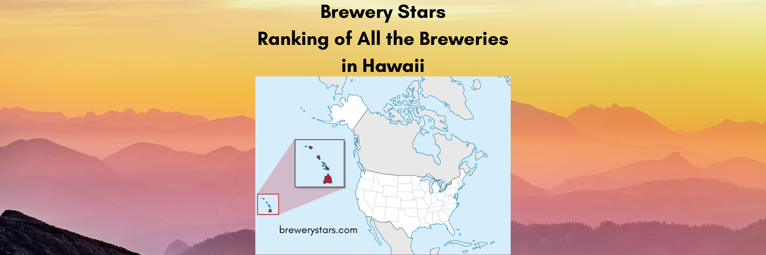 Hawaii Brewery Rankings