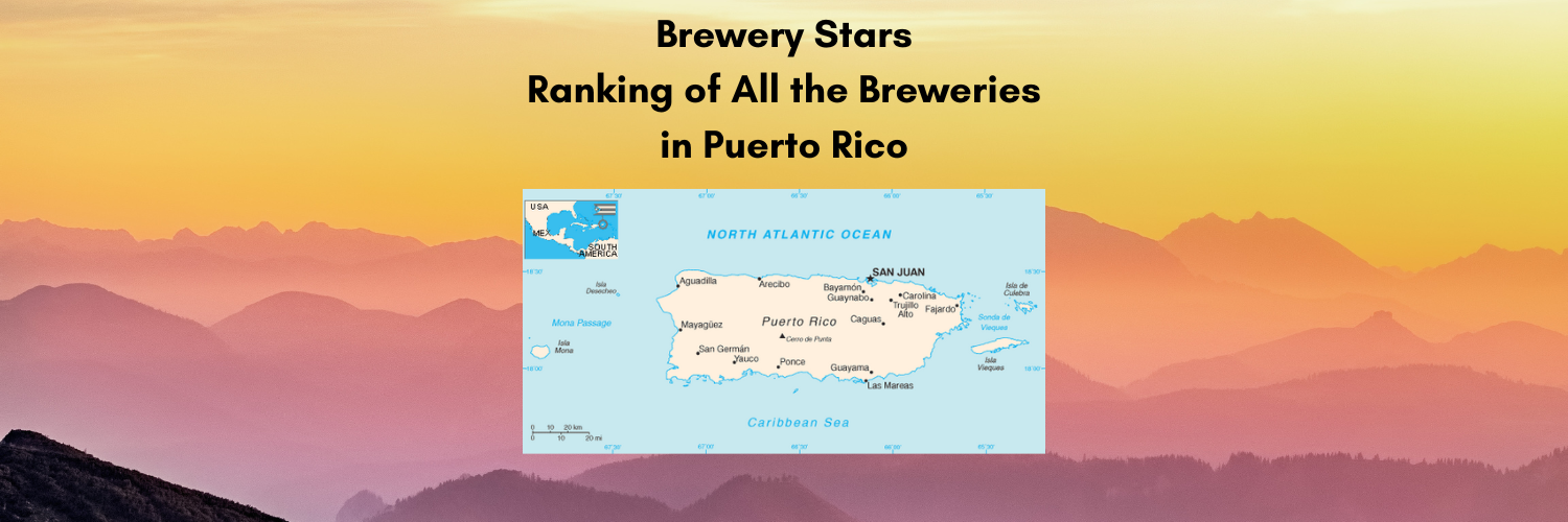 Puerto Rico Brewery Rankings